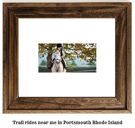 trail rides near me in Portsmouth, Rhode Island